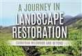 Dunbeath publisher's new book on landscape restoration